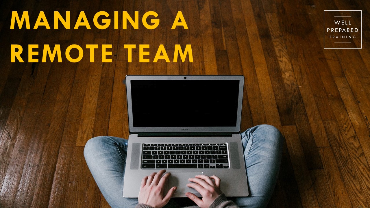 Managing a Remote Team